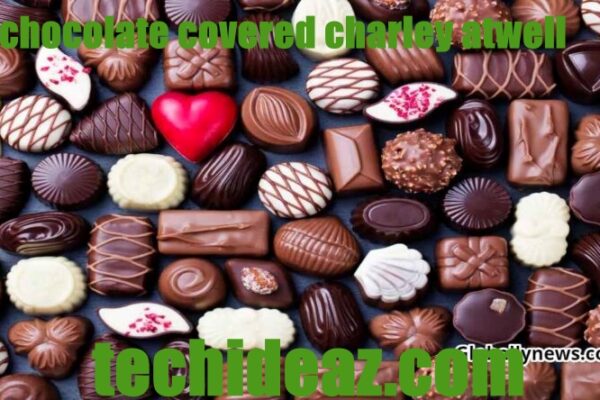 chocolate covered charley atwell